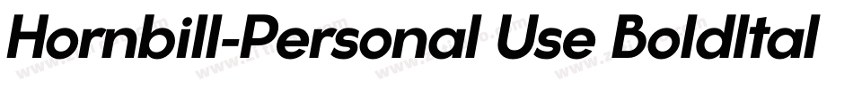 Hornbill-Personal Use BoldItalic字体转换